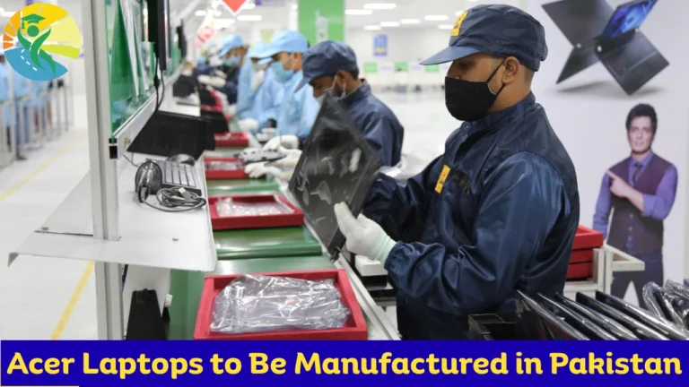 Acer Laptops to Be Manufactured in Pakistan